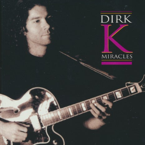 Dirk K: Miracles