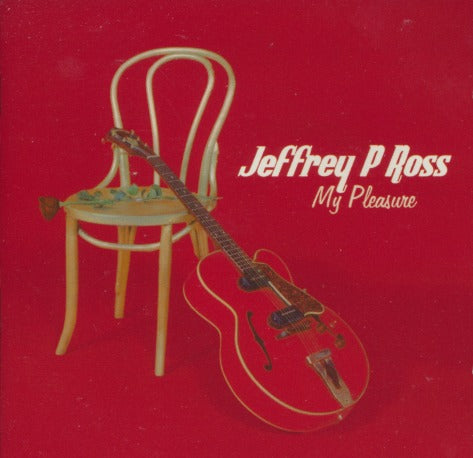 Jeffrey P. Ross: My Pleasure