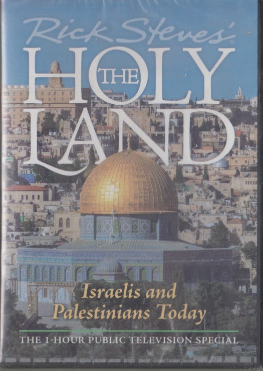 Rick Steves' The Holy Land: Israelis And Palestinians Today
