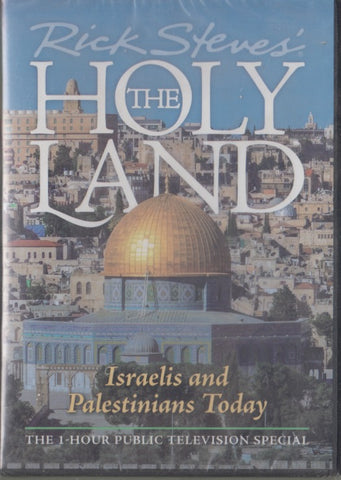Rick Steves' The Holy Land: Israelis And Palestinians Today