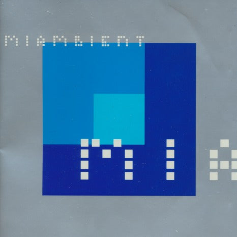 MiamBient: Continuous Mix From The Womb Volume One