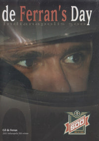 De Ferran's Day: Indianapolis 500
