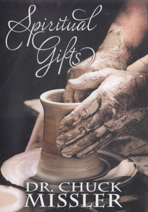 Spiritual Gifts By Dr. Chuck Missler