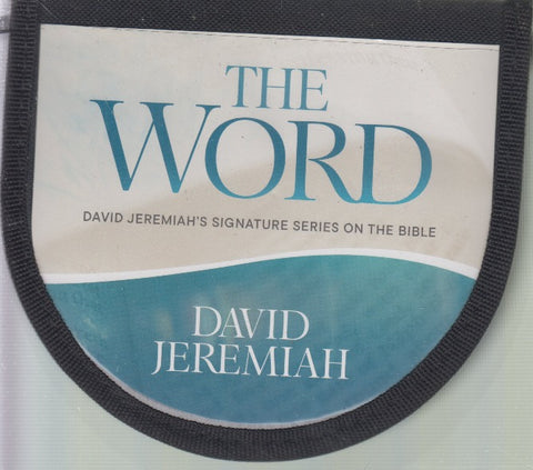 The Word: David Jeremiah's Signature Series On The Bible