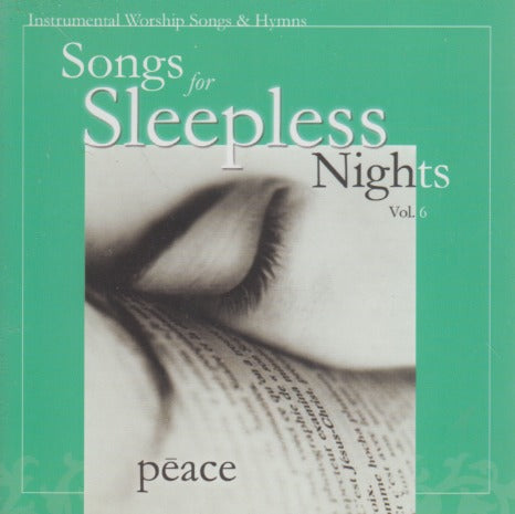 Songs For Sleepless Nights: Peace Vol. 6