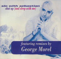 Sin With Sebastian: Shut Up (And Sleep With Me) 6-Track Maxi-Single