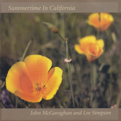 John McGaraghan And Lee Simpson: Summertime In California