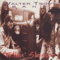 Walter Trout Band: Tellin' Stories