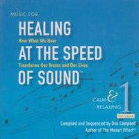 Music For Healing At The Speed Of Sound: Calm & Relaxing Vol. 1
