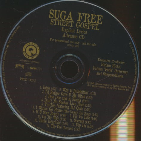 Suga Free: Street Gospel Advance Promo w/ No Artwork
