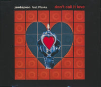 Jam & Spoon Feat. Plavka: Don't Call It Love 9-Track Maxi-Single