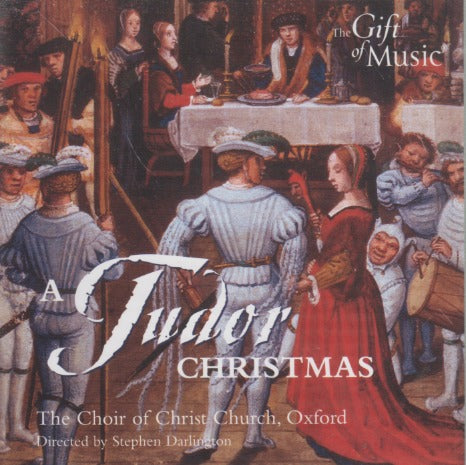 The Choir Of Christ Church, Oxford: A Tudor Christmas