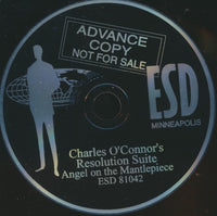 Charles O'Connor: Resolution Suite / Angel On The Mantlepiece Advance Promo