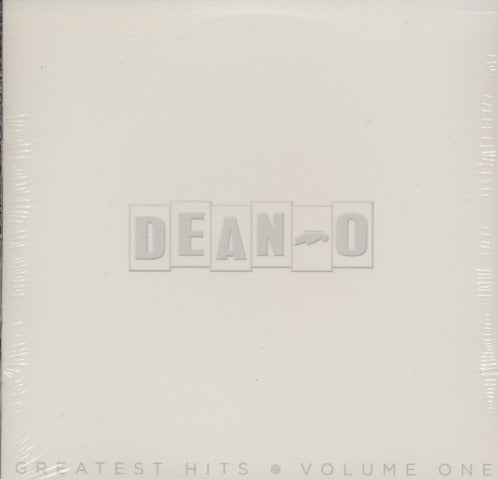 Dean-O: Greatest Hits Volume One