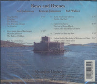 Neil Johnstone, Duncan Johnstone & Rab Wallace: Bows And Drones
