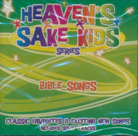 Heaven's Sake Kids: Bible Songs 2004