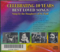 Daughters Of St. Paul: Celebrating 10 Years: Best Loved Songs