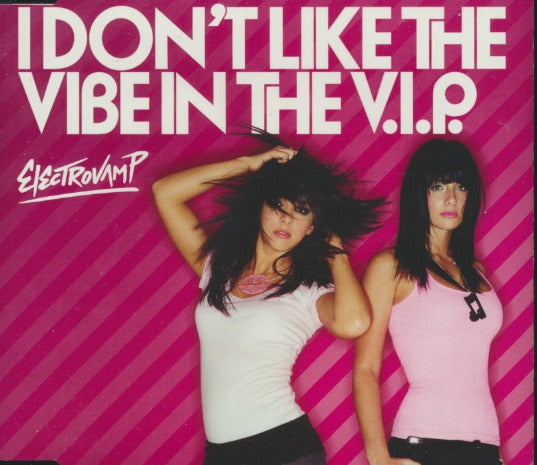 Electrovamp: I Don't Like The Vibe In The V.I.P. 5-Track Maxi-Single