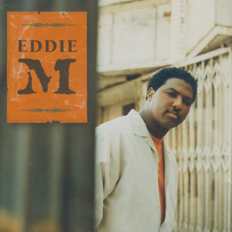 Eddie M: Eddie M