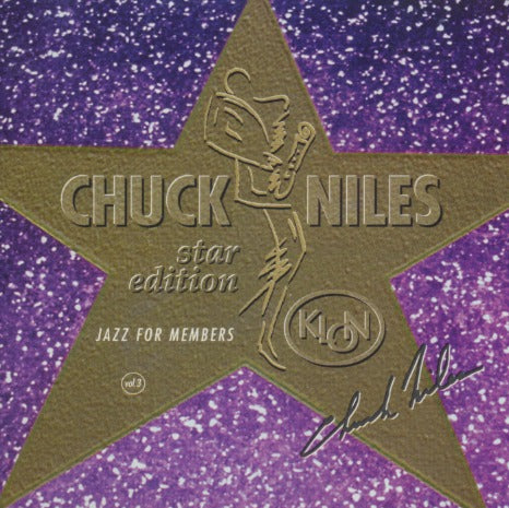 Chuck Niles: Jazz On KLON FM 88.1 Vol. 3 Star Edition