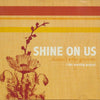 Daniel Eric Groves: Shine On Us
