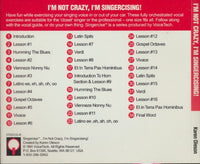 Karen Oleson: I'm Not Crazy, I'm Singercising!