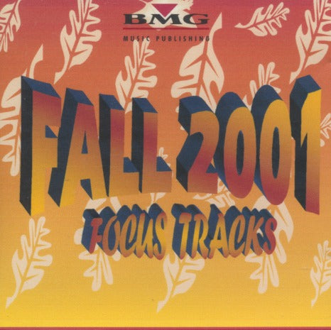 BMG Music Publishing: Fall 2001: Focus Tracks 18-Track Promo