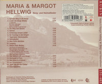 Maria & Margot Hellwig: Berg-und Heimatlieder