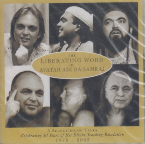 The Liberating Word Of Avatar Adi Da Samraj