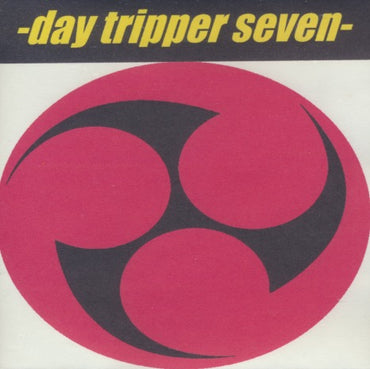 Day Tripper Seven: Day Tripper Seven