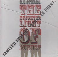 S.O. Stereo: The Brighter Light Of August Limited Edition w/ Cracked Case