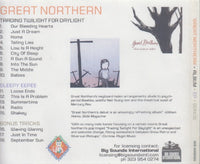 Great Northern: Trading Twilight For Daylight / Sleepy Eepee 18-Track Promo w/ Back Artwork