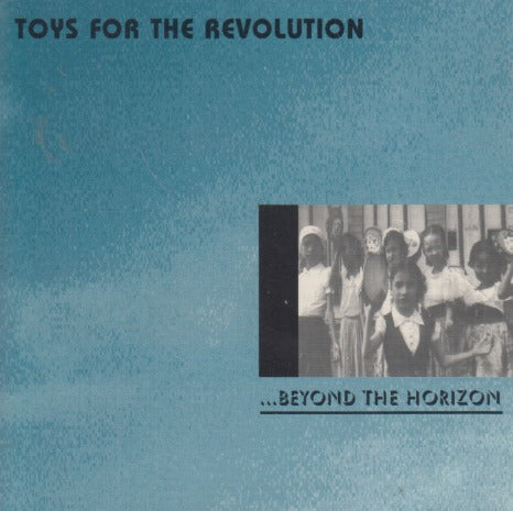 Toys For The Revolution: ...Beyond The Horizon w/ Saw Mark