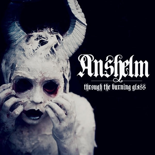 Anshelm: Through The Burning Glass