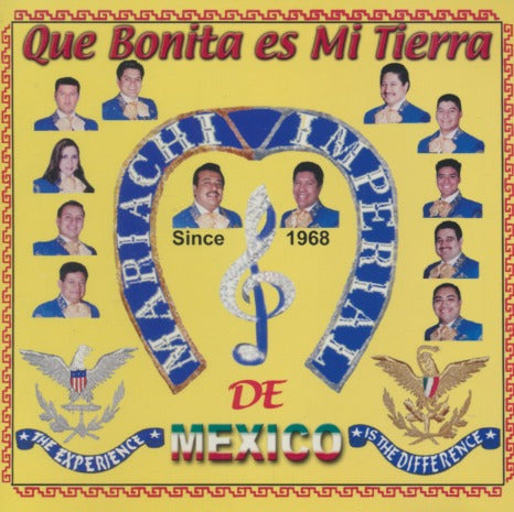 Mariachi Imperial De Mexico: Que Bonita Es Mi Tierra