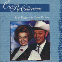 Roy Rogers & Dale Evans: Our ReCollections