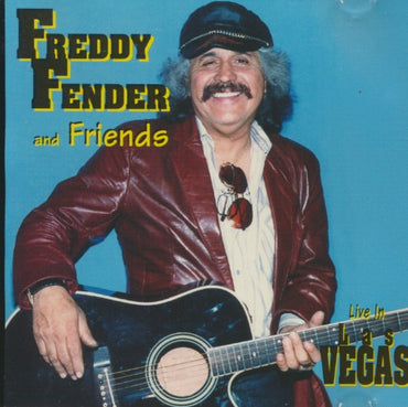 Freddy Fender And Friends: Live In Las Vegas