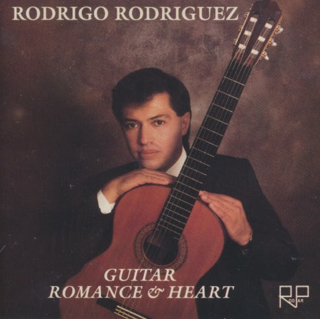 Rodrigo Rodriguez: Guitar Romance & Heart