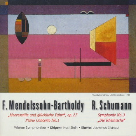 Felix Mendelssohn-Bartholdy / Robert Schumann: Meeresstille Und Gluckliche Fahrt / Symphonie No. 3
