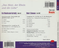 Felix Mendelssohn-Bartholdy / Robert Schumann: Meeresstille Und Gluckliche Fahrt / Symphonie No. 3