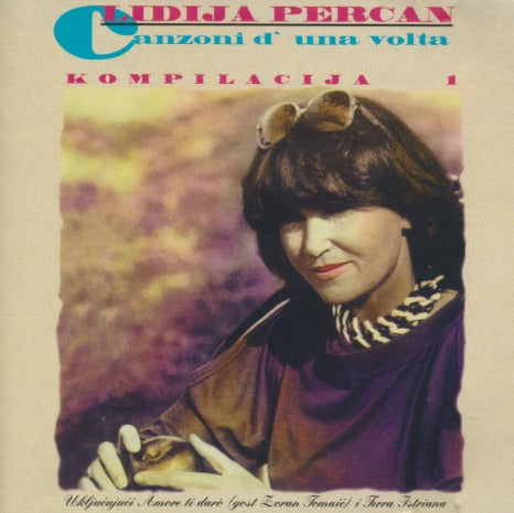 Lidija Percan: Canzoni D' Una Volta