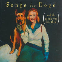 Anne Bryant & Ellen Bernfeld: Songs For Dogs (And The People Who Love Them)