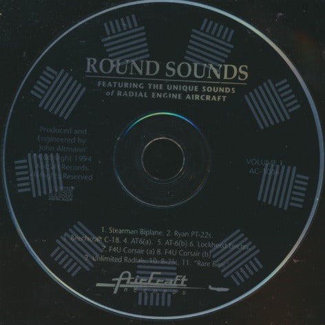 Round Sounds: Featuring The Unique Sounds Of Radial Engine Aircraft Volume 1 w/ No Artwork