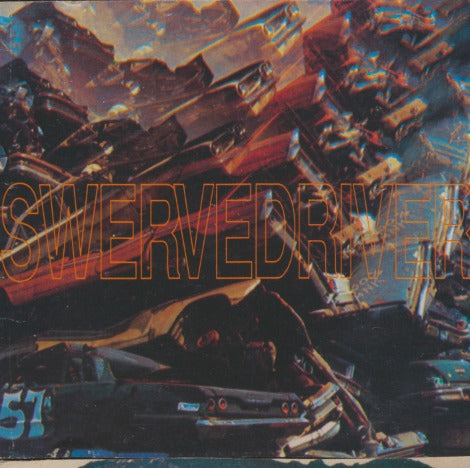 Swervedriver: Son Of Mustang Ford w/ Cut Artwork