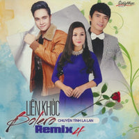 Lien Khuc Bolero Remix 4