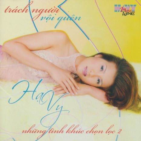 Ha Vy: Nhung Tinh Khuc Chon Loc 2