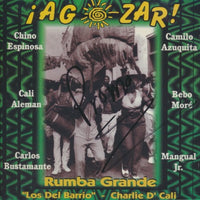 Los Del Barrio: Charlie D'Cali: Rumba Grande Ag Zar w/ Writing on Artwork