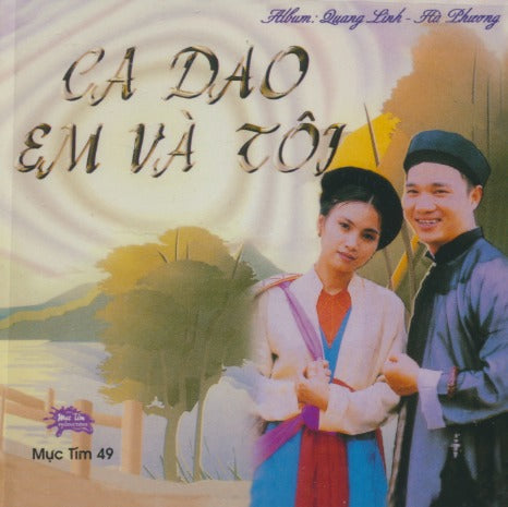 Quang Linh / Ha Phuong: Ca Dao Em Va Toi