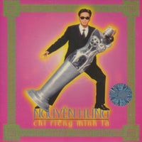 Nguyen Hung: Chi Rieng Minh Ta