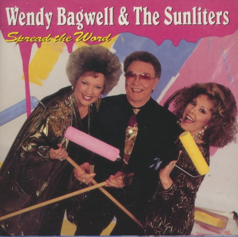 Wendy Bagwell & The Sunliters: Spread The Word